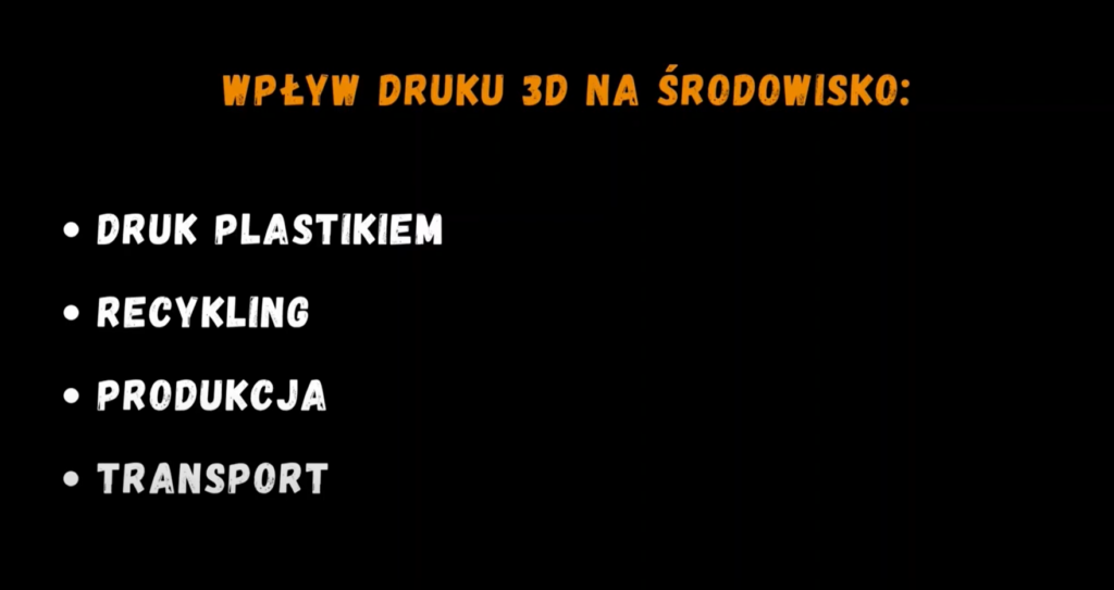 Cztery aspekty w kontekście wpływu druku 3D na środowisko.