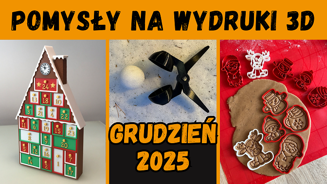 Pomysły na wydruki 3D w grudniu