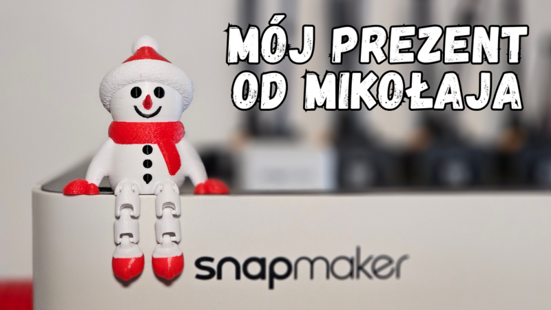 Snapmaker U1 – Unboxing + pierwsze godziny z tą maszyną 😲